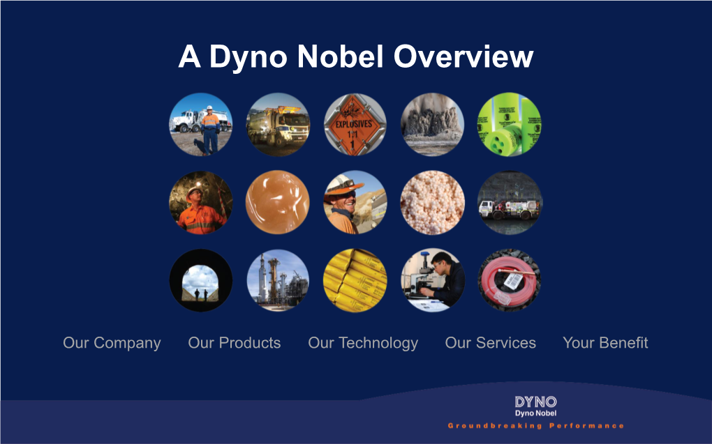 A Dyno Nobel Overview