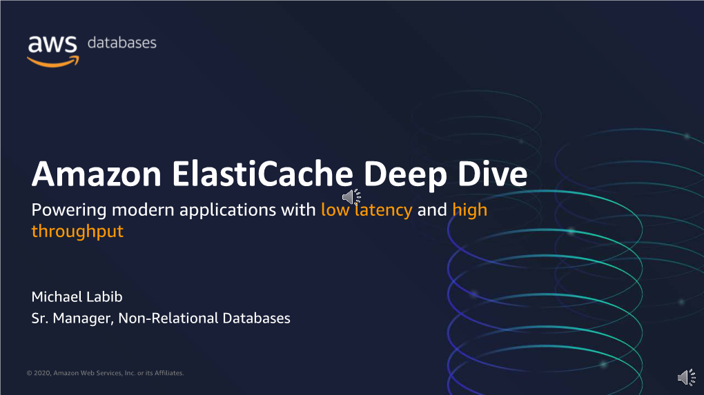 Amazon Elasticache Deep Dive Powering Modern Applications with Low Latency and High Throughput