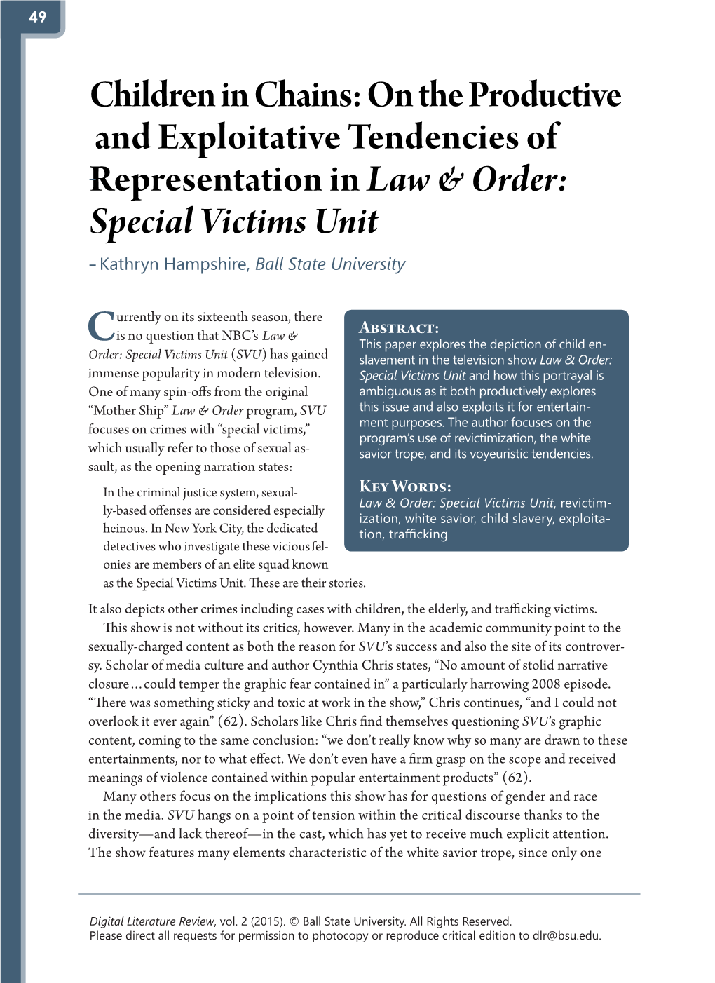 Children in Chains: on the Productive and Exploitative Tendencies of Representation in Law & Order: Special Victims Unit Kathryn Hampshire, Ball State University