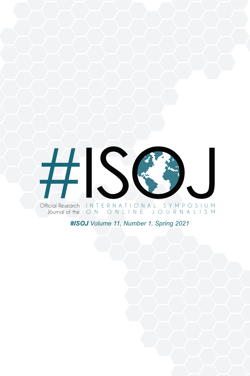 ISOJ Volume 11, Number 1, Spring 2021 #ISOJ Volume 11, Number 1, Spring 2021