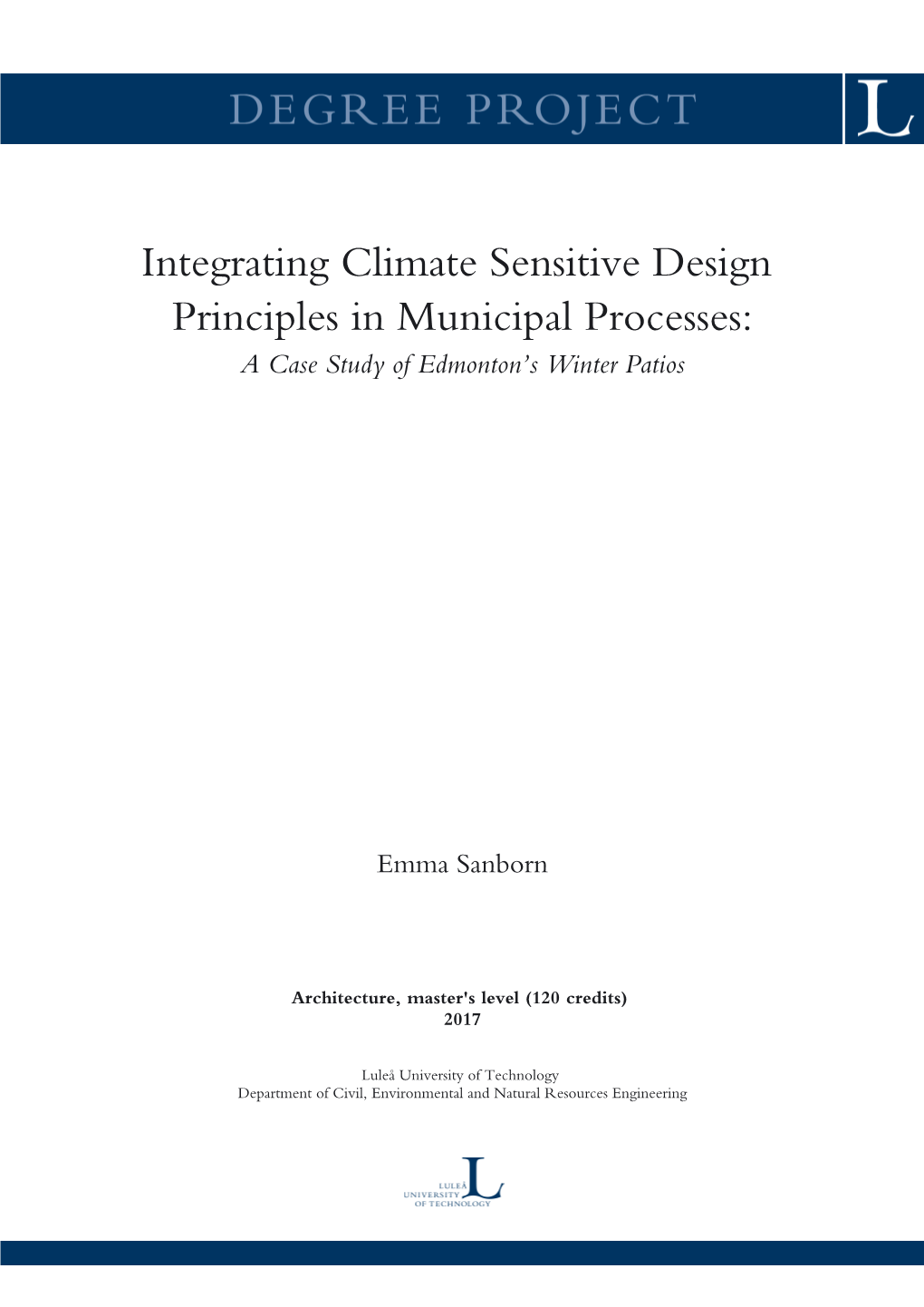 Climate Sensitive Design Principles in Municipal Processes: a Case Study of Edmonton’S Winter Patios