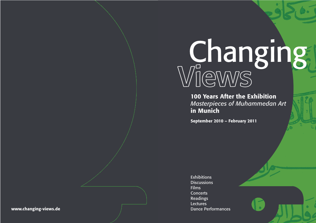 Changing Views 100 Years After the Exhibition Masterpieces of Muhammedan Art in Munich