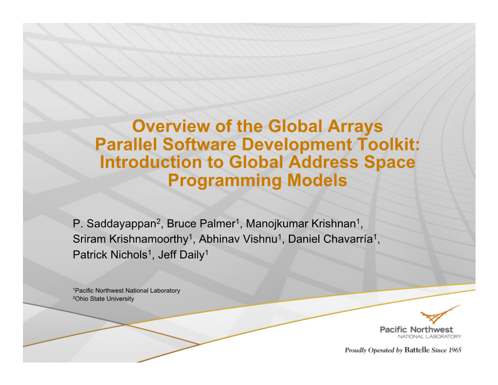 Overview of the Global Arrays Parallel Software Development Toolkit: Introduction to Global Address Space Programming Models