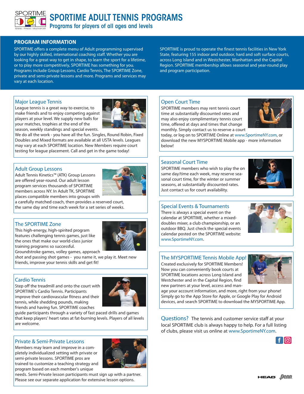 SPORTIME ADULT TENNIS PROGRAMS Programs for Players of All Ages and Levels