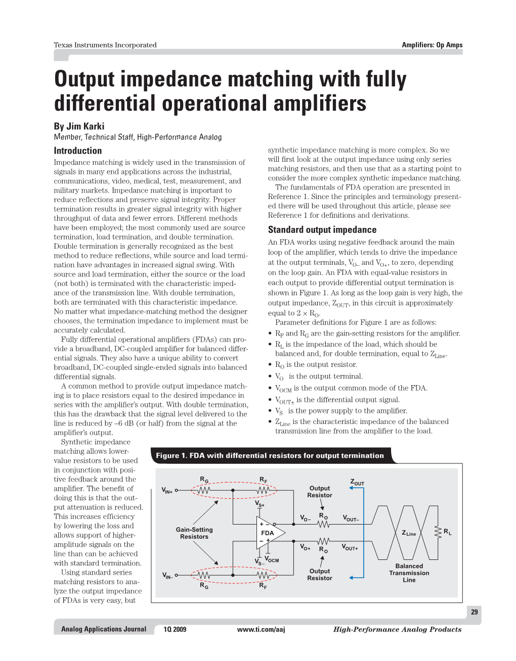 Output Impedance Matching with Fully Differential Operational Amplifiers