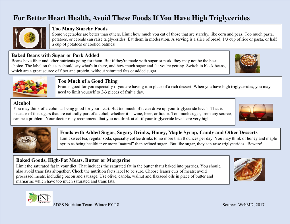 For Better Heart Health, Avoid These Foods If You Have High Triglycerides Too Many Starchy Foods Some Vegetables Are Better Than Others