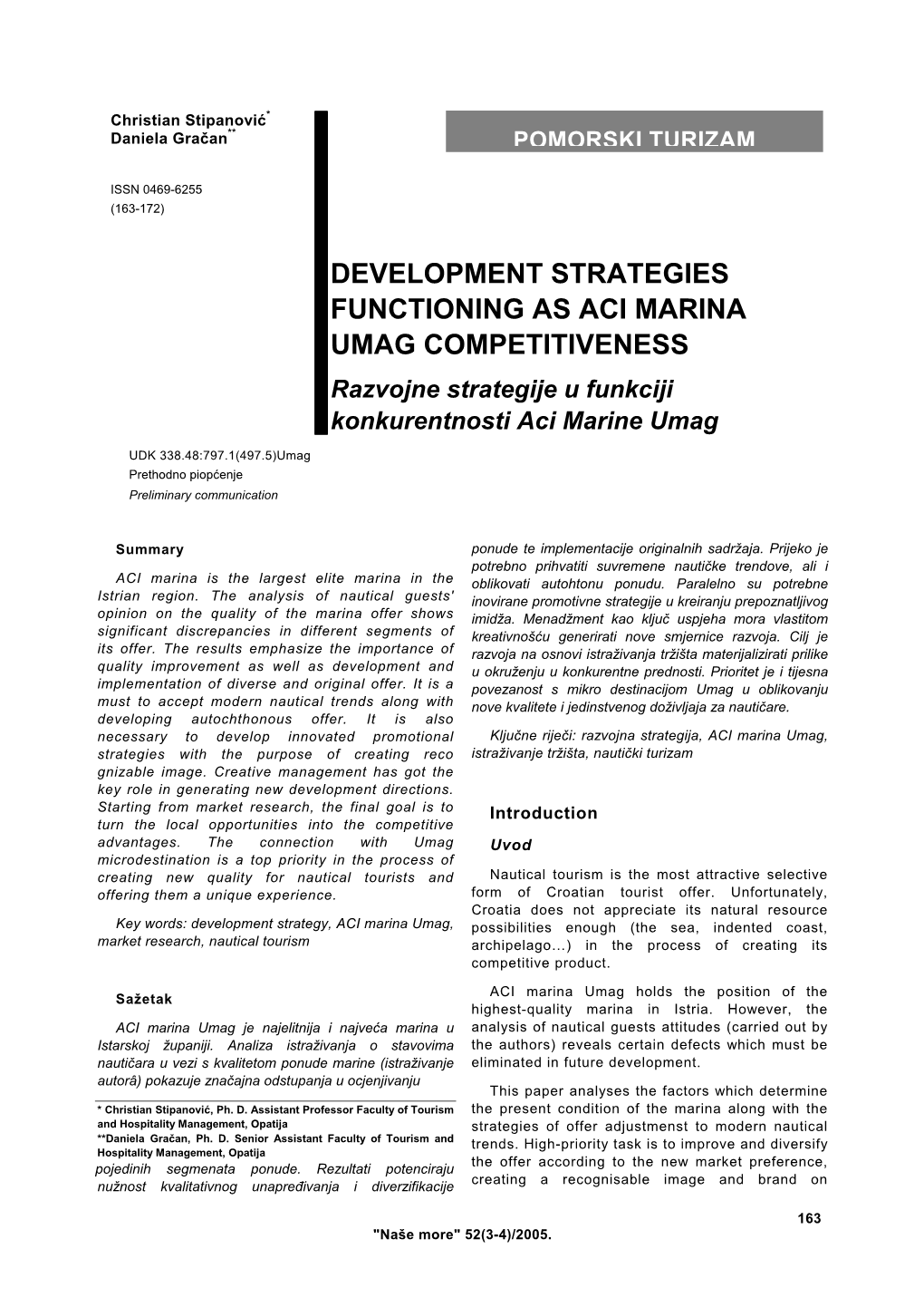 DEVELOPMENT STRATEGIES FUNCTIONING AS ACI MARINA UMAG COMPETITIVENESS Razvojne Strategije U Funkciji Konkurentnosti Aci Marine Umag