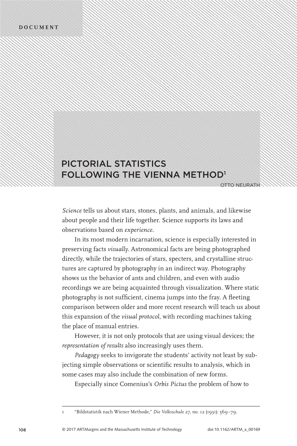 Pictorial Statistics Following the Vienna Method1 Otto Neurath