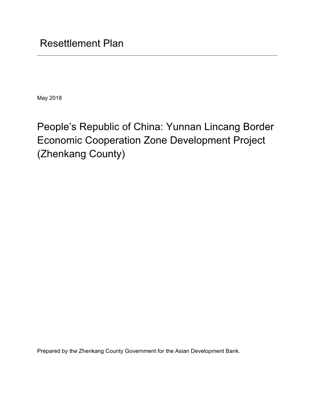 Yunnan Lincang Border Economic Cooperation Zone Development Project (Zhenkang County)