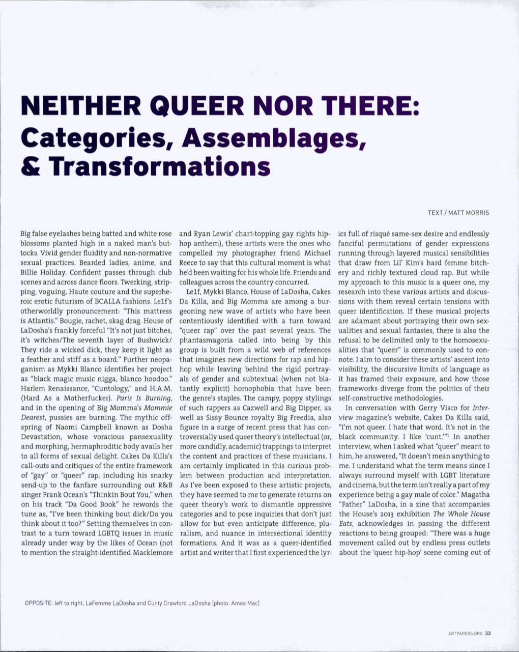 NEITHER QUEER NOR THERE; Categories, Assemblages, Transformations