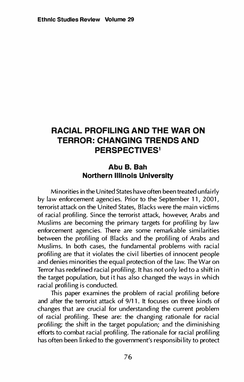 Racial Profiling and the War on Terror: Changing Trends and Perspectives1