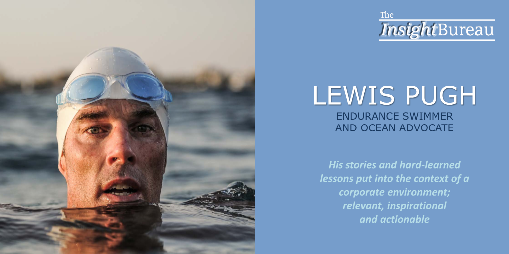 Lewis Pugh Endurance Swimmer and Ocean Advocate