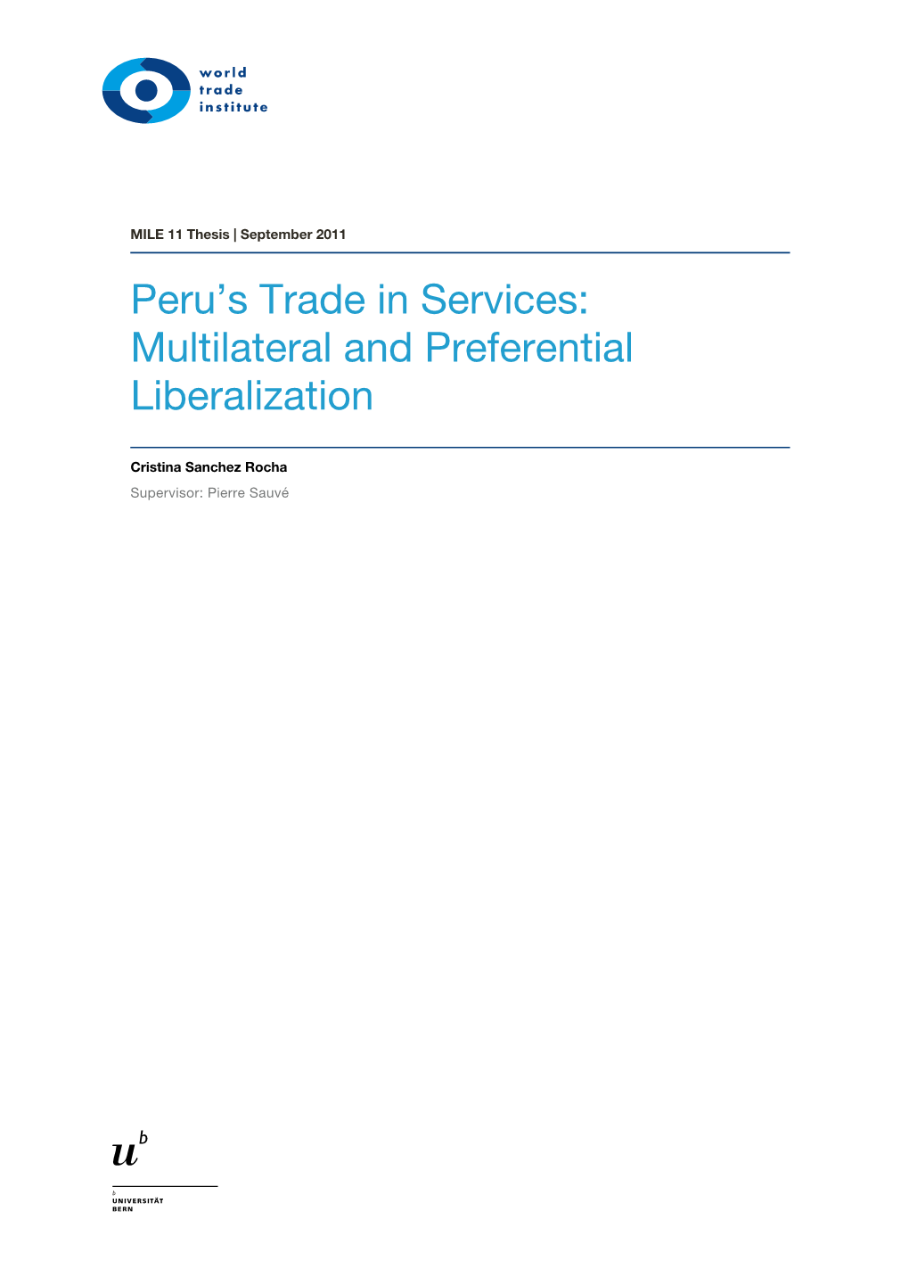 Peru's Trade in Services: Multilateral and Preferential Liberalization