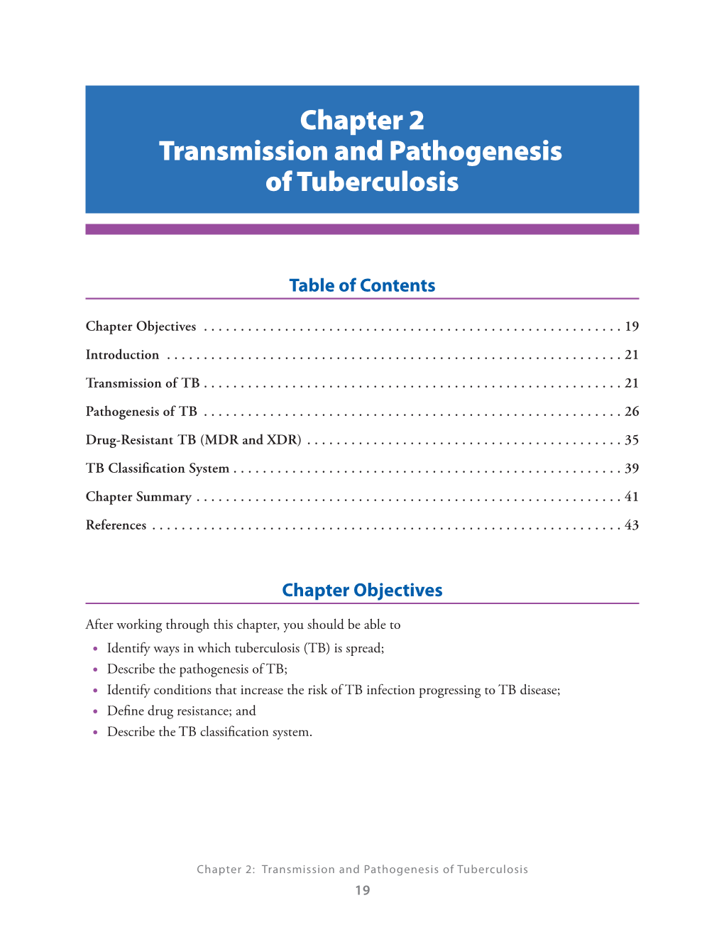 Chapter 2, Transmission and Pathogenesis of Tuberculosis (TB)