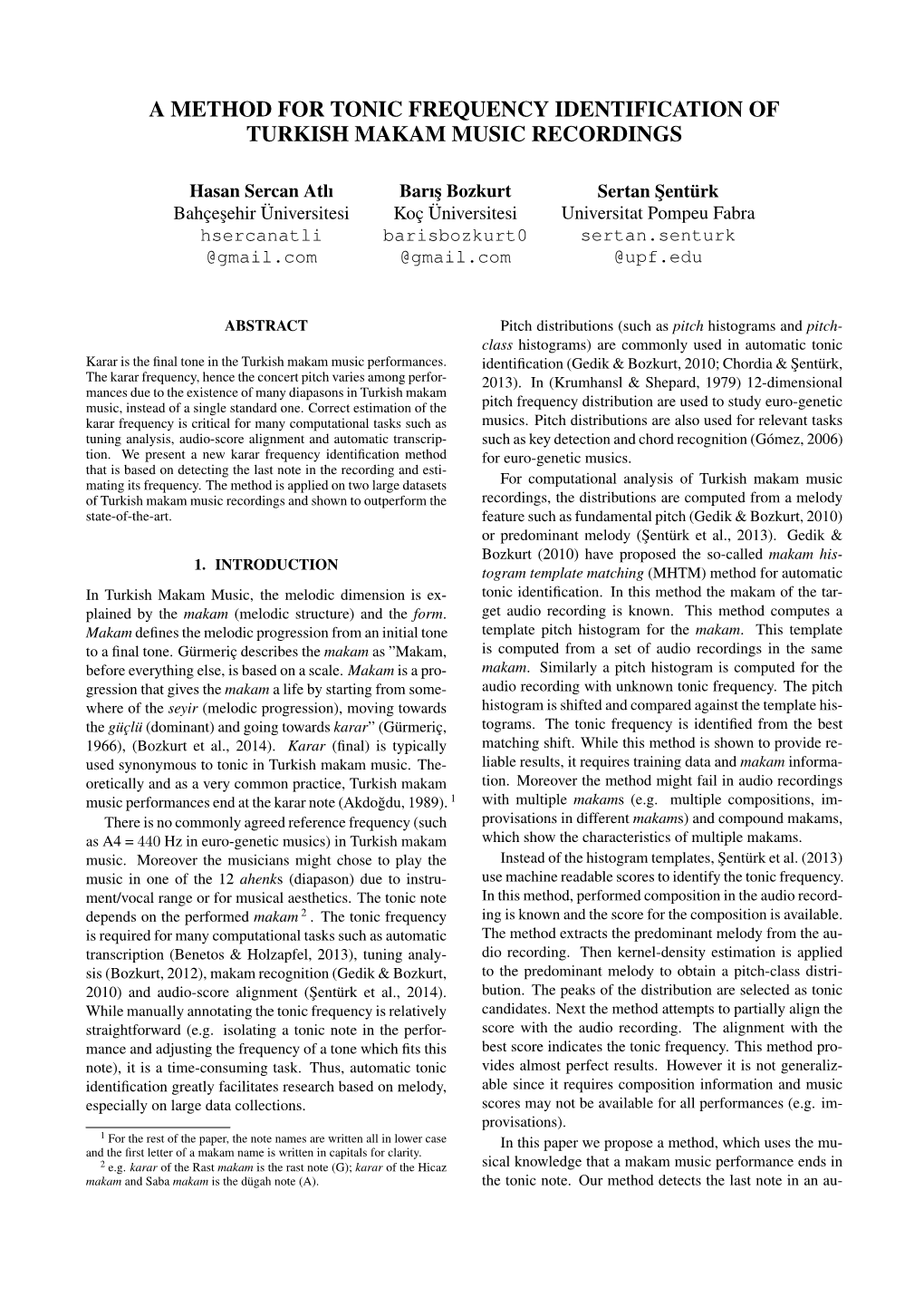 A Method for Tonic Frequency Identification of Turkish Makam Music Recordings