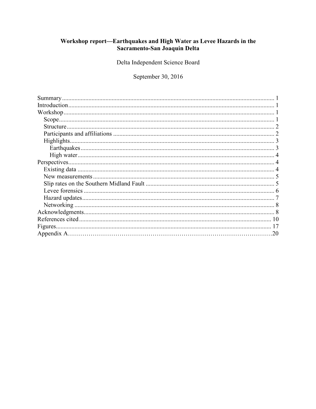 Workshop Report—Earthquakes and High Water As Levee Hazards in the Sacramento-San Joaquin Delta