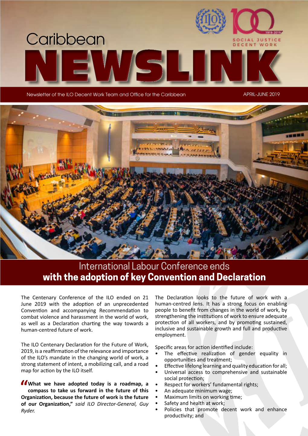 Caribbean NEWSLINK Newsletter of the ILO Decent Work Team and Office for the Caribbean APRIL-JUNE 2019