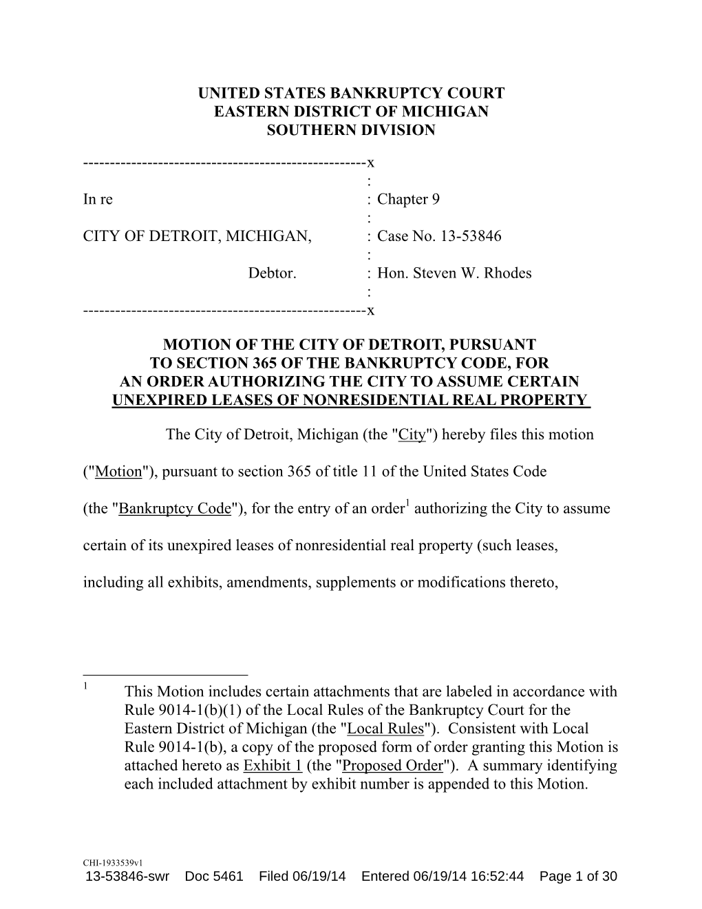 5461 Filed 06/19/14 Entered 06/19/14 16:52:44 Page 1 of 30 the "Assumed Leases").2 in Support of This Motion, the City Respectfully Represents As Follows