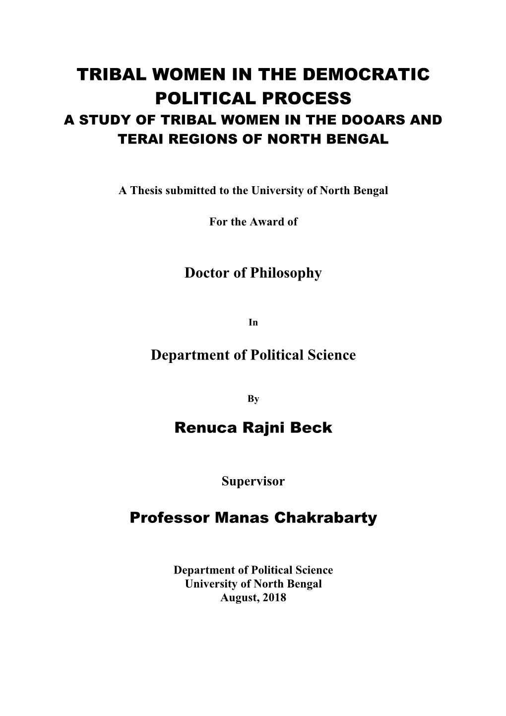 Tribal Women in the Democratic Political Process a Study of Tribal Women in the Dooars and Terai Regions of North Bengal