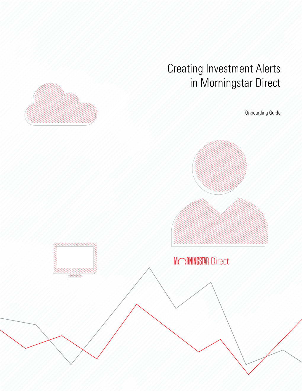Creating Investment Alerts in Morningstar Direct