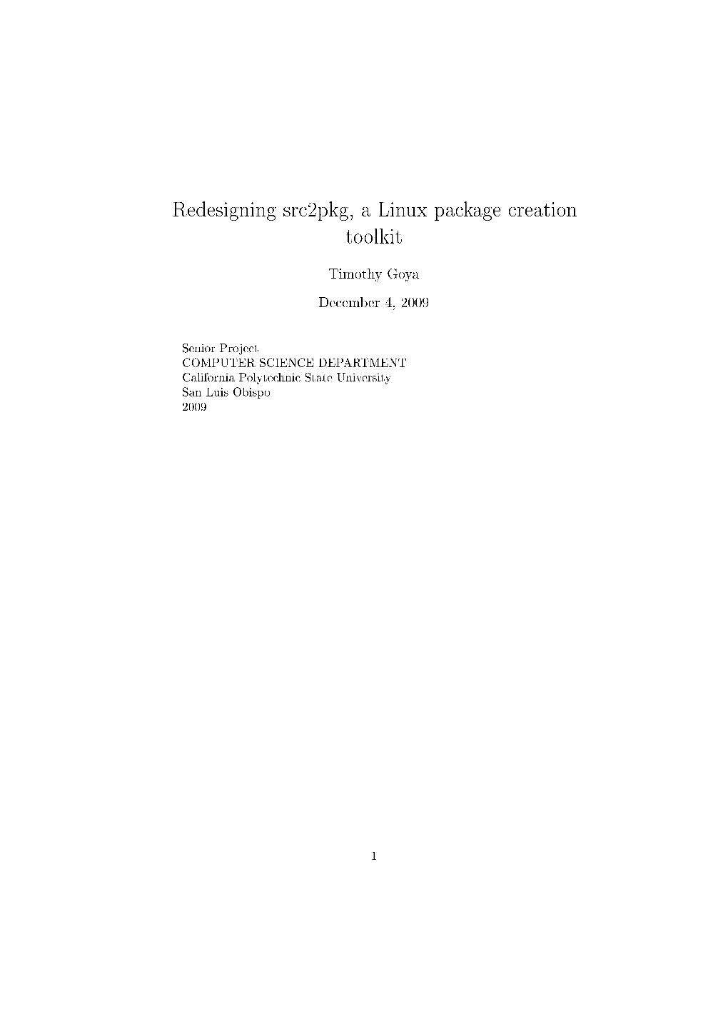 Redesigning Src2pkg, a Linux Package Creation Toolkit