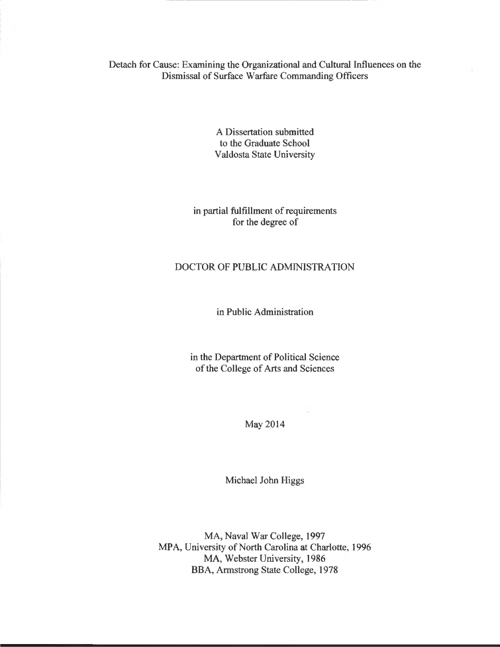 Detach for Cause: Examining the Organizational and Cultural Influences on the Dismissal of Surface Warfare Commanding Officers