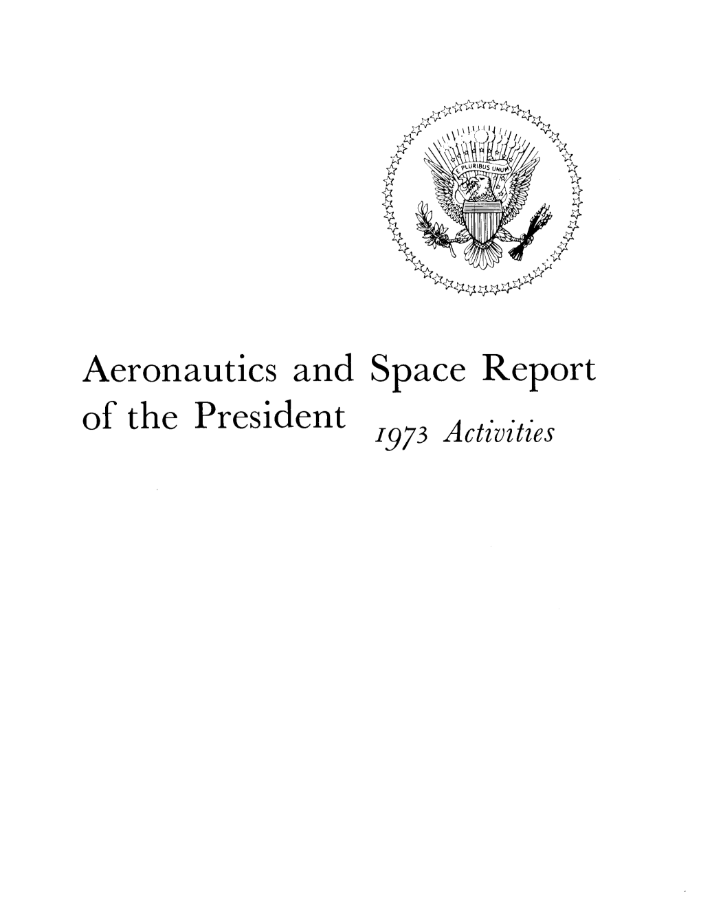 Fiscal Year 1973, and Are the EROS Program Also Supports the ERTS Data Proiected at Almost $1 Million for Fiscal Year 1974