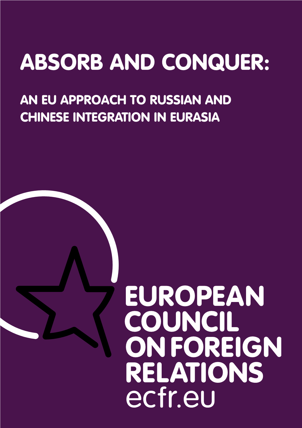 Absorb and Conquer: an EU Approach to Russian