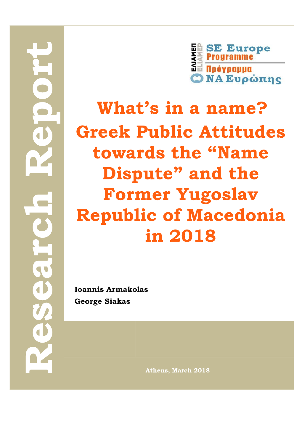 Name Dispute’ and the Former Yugoslav Republic of Macedonia in 2018