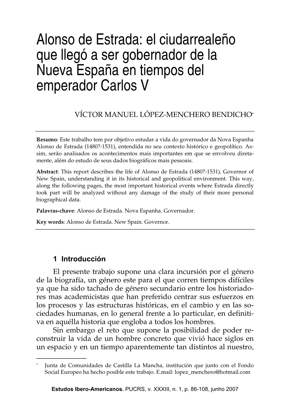 Alonso De Estrada: El Ciudarrealeño Que Llegó a Ser Gobernador De La Nueva España En Tiempos Del Emperador Carlos V