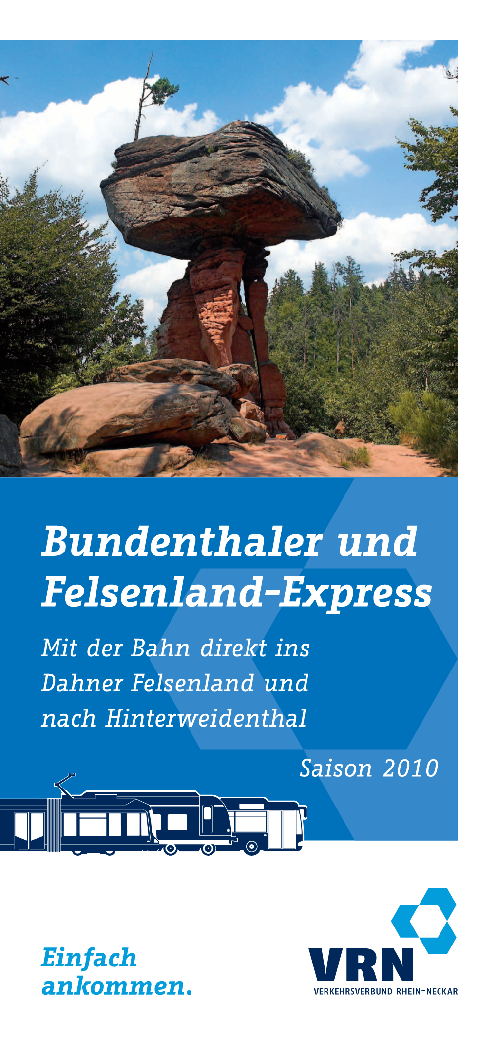 Bundenthaler Und Felsenland-Express Mit Der Bahn Direkt Ins Dahner ­Felsenland Und Nach Hinterweidenthal