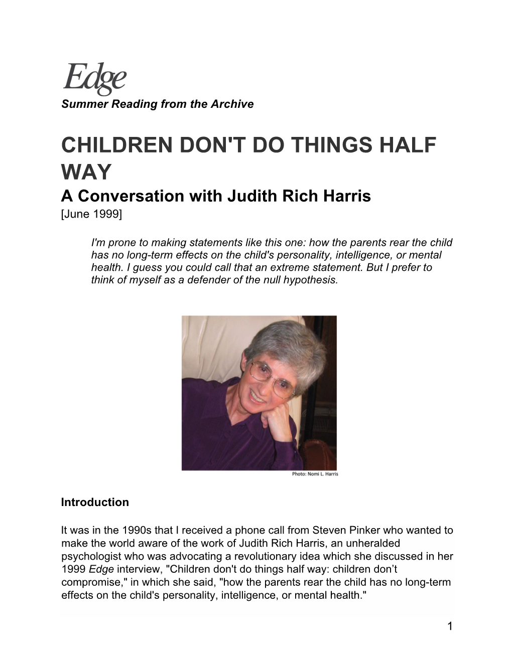 CHILDREN DON't DO THINGS HALF WAY a Conversation with Judith Rich Harris [June 1999]