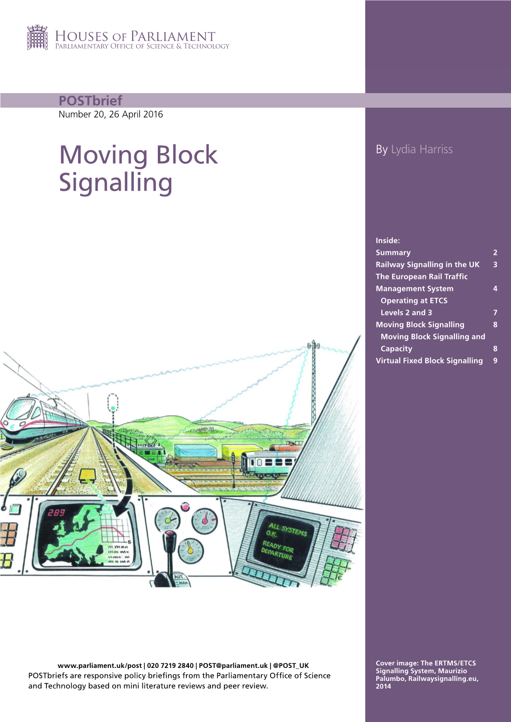 Moving Block Signalling 8 Moving Block Signalling and Capacity 8 Virtual Fixed Block Signalling 9