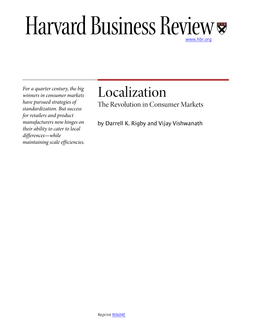 Localization Have Pursued Strategies of the Revolution in Consumer Markets Standardization