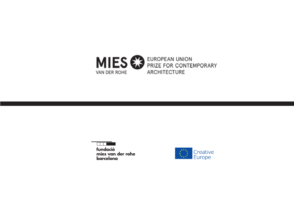 EU Prize for Contemporary Architecture/Mies Van Der Rohe Awards