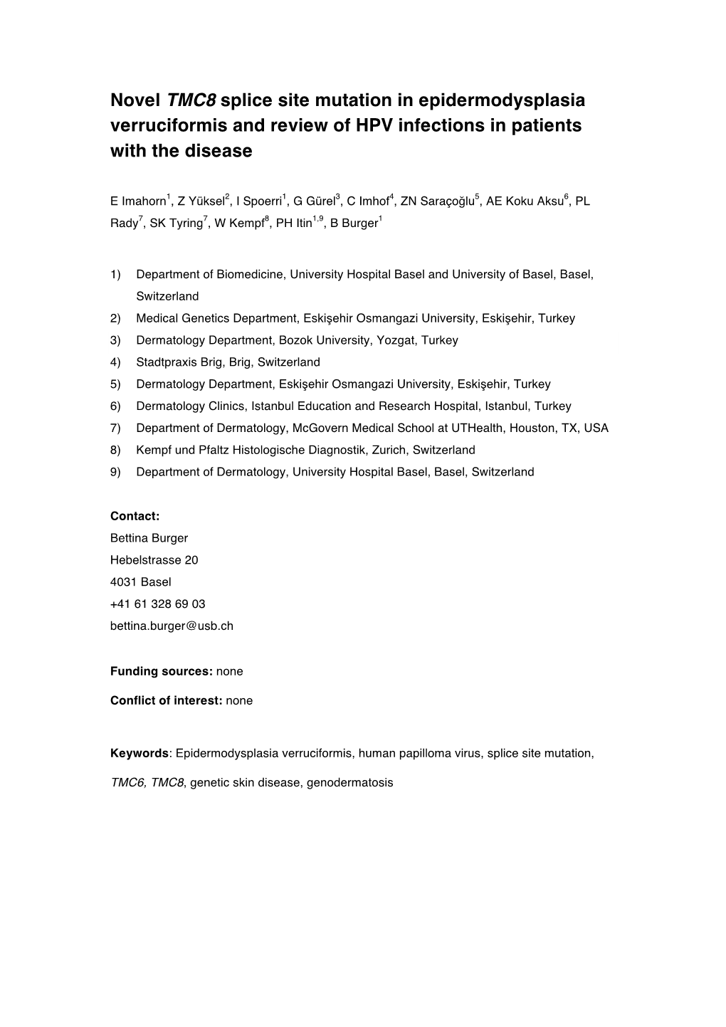 Novel TMC8 Splice Site Mutation in Epidermodysplasia Verruciformis and Review of HPV Infections in Patients with the Disease