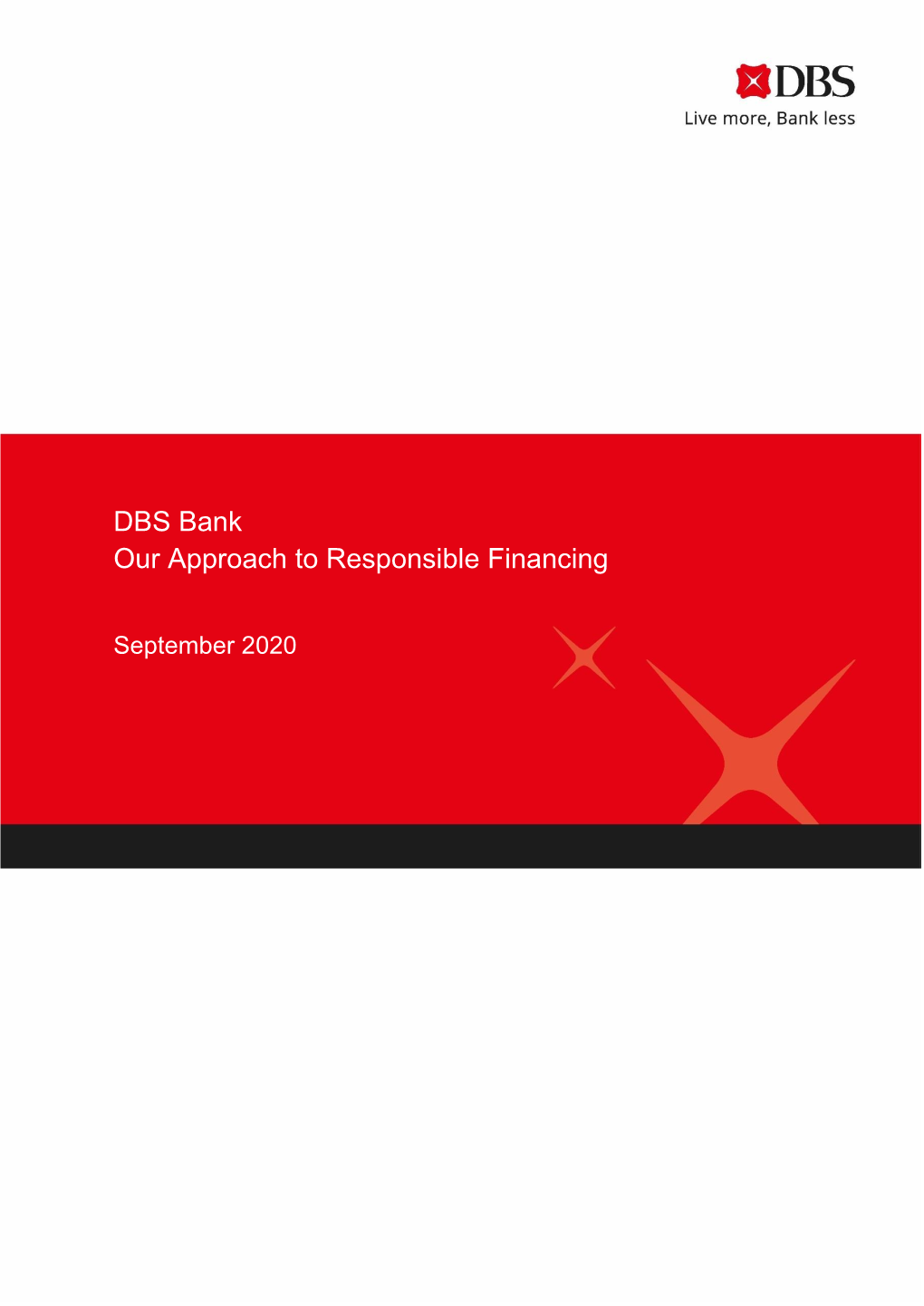 DBS Bank Our Approach to Responsible Financing