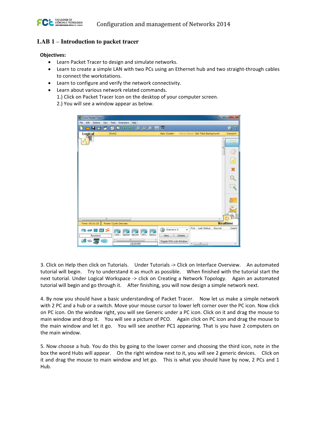 Configuration and Management of Networks 2014 LAB 1 – Introduction to Packet Tracer LAB1:Introduction