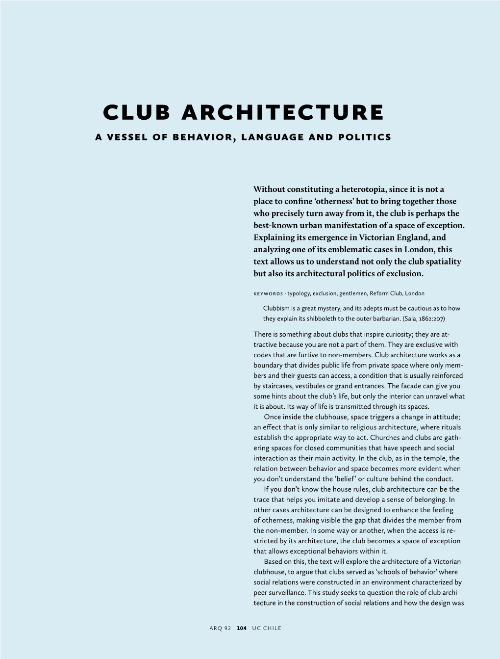 Club Architecture a Vessel of Behavior, Language and Politics