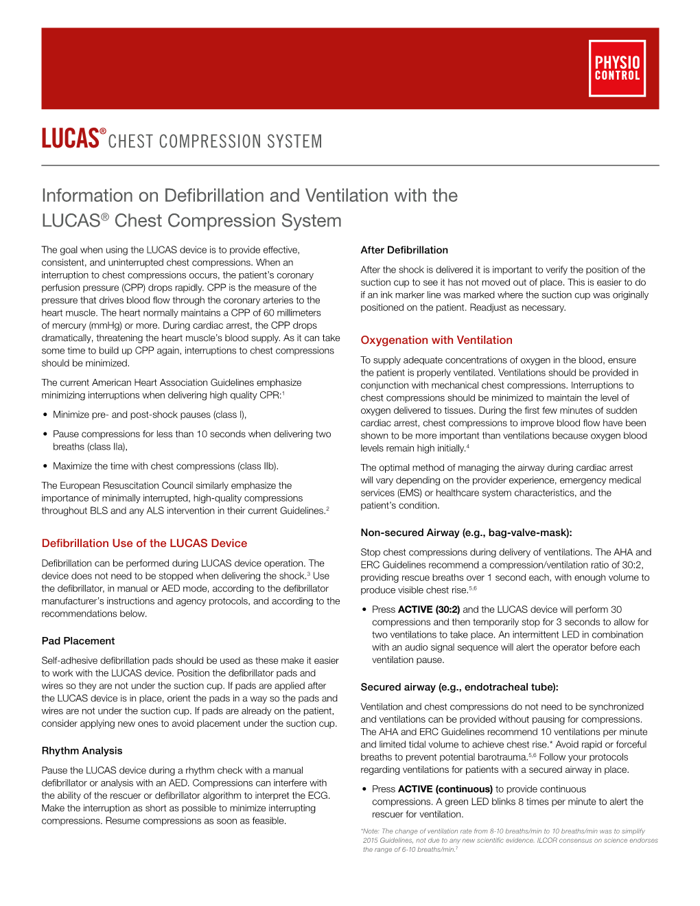 Information on Defibrillation and Ventilation with the LUCAS® Chest Compression System