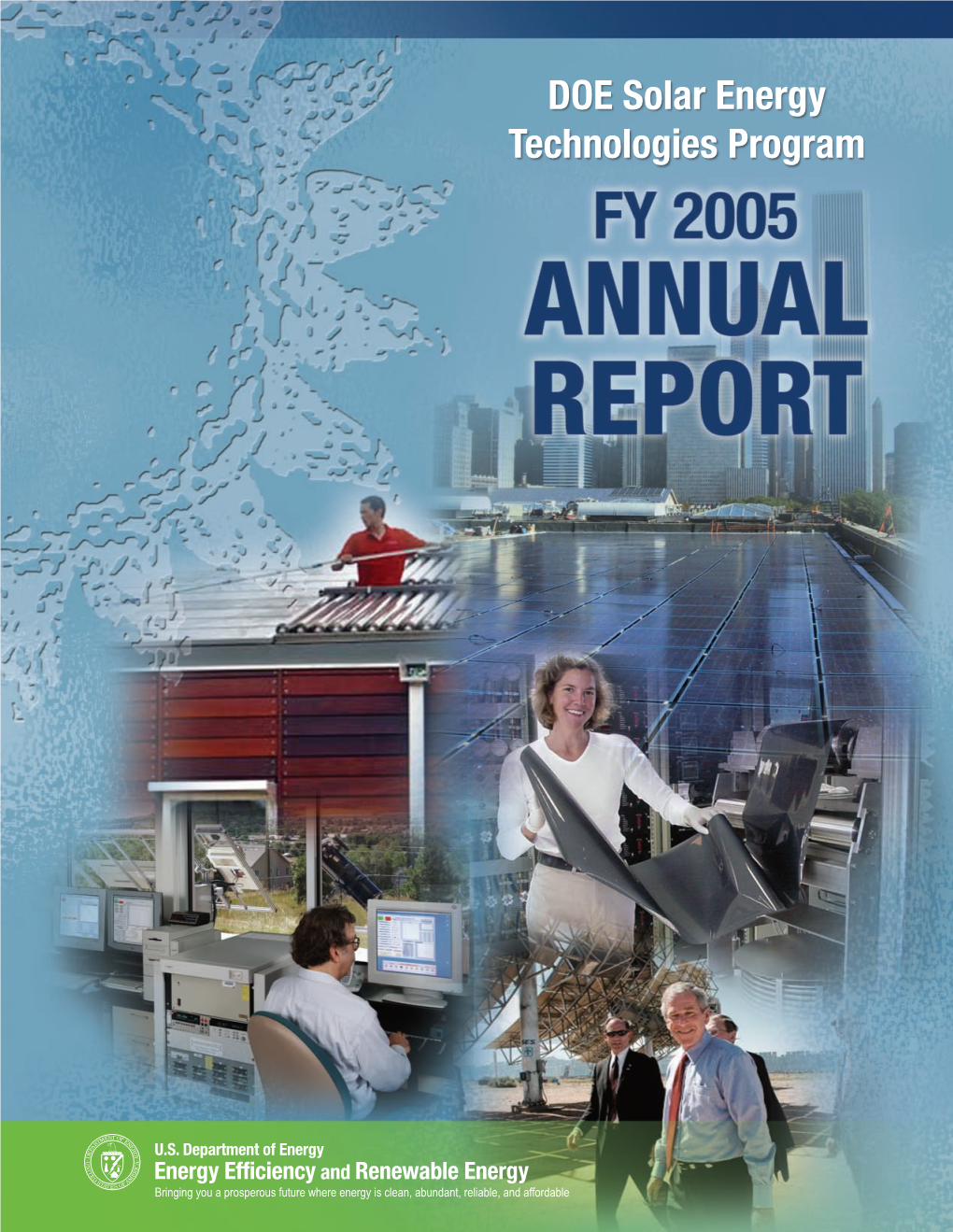 DOE Solar Energy Technologies Program FY 2005 Annual