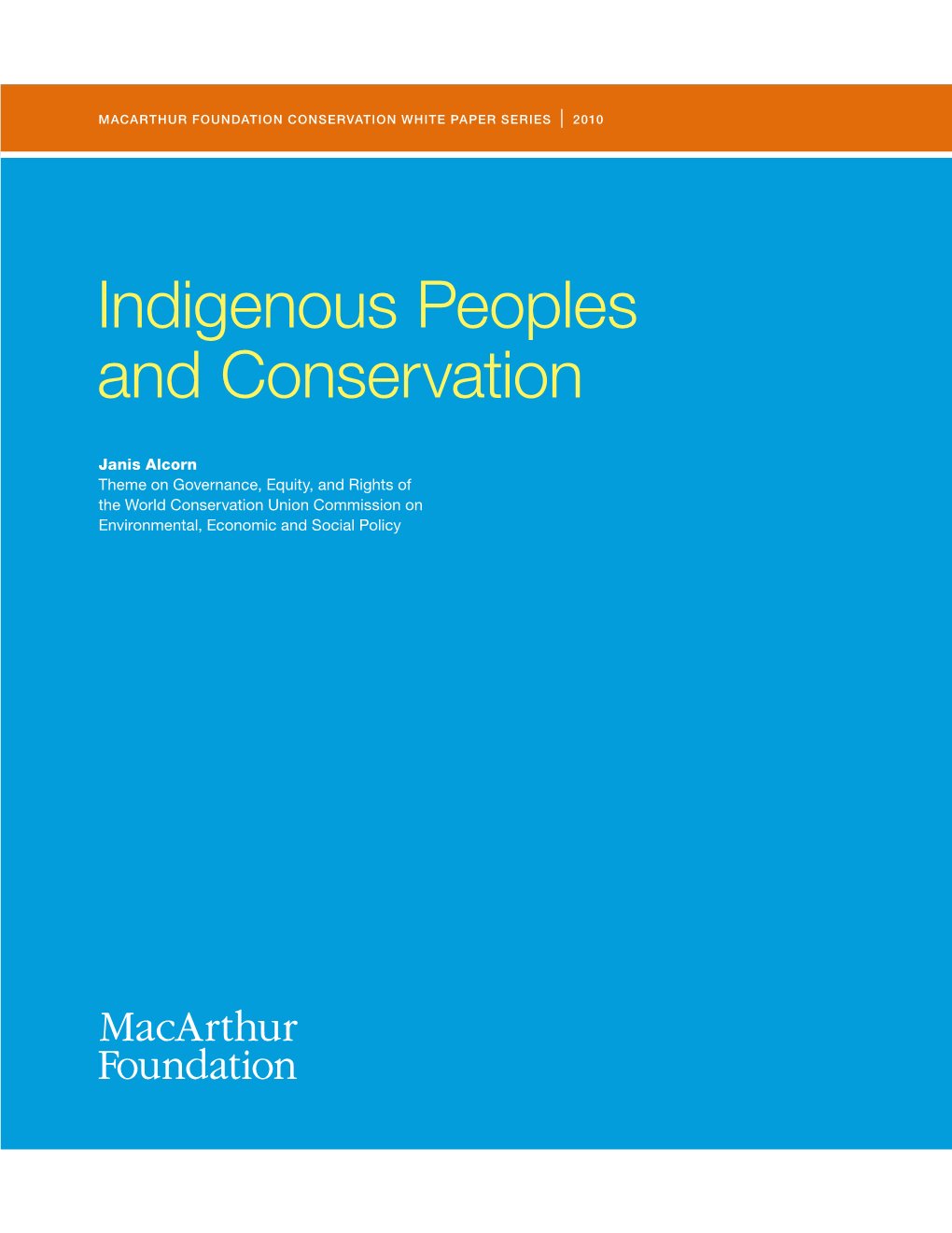 Indigenous Peoples and Conservation