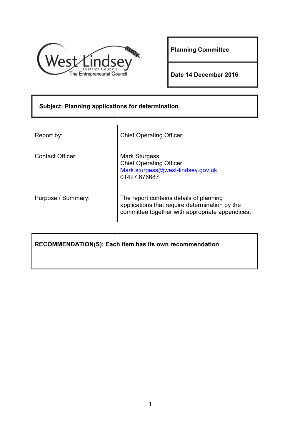 Planning Applications for Determination Report By