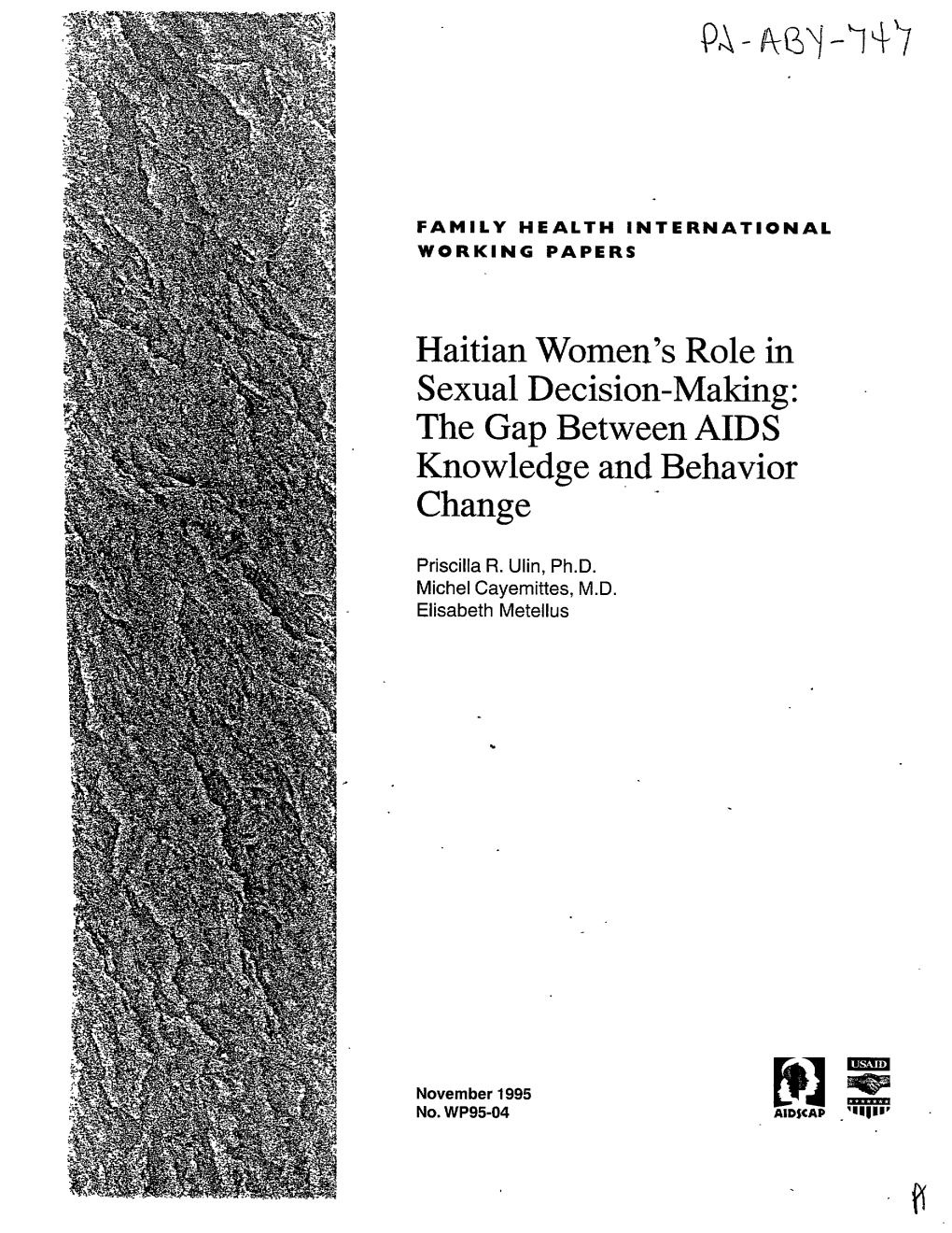 Haitian Women's Role in Sexual Decision-Making: the Gap Between AIDS Knowledge and Behavior Change