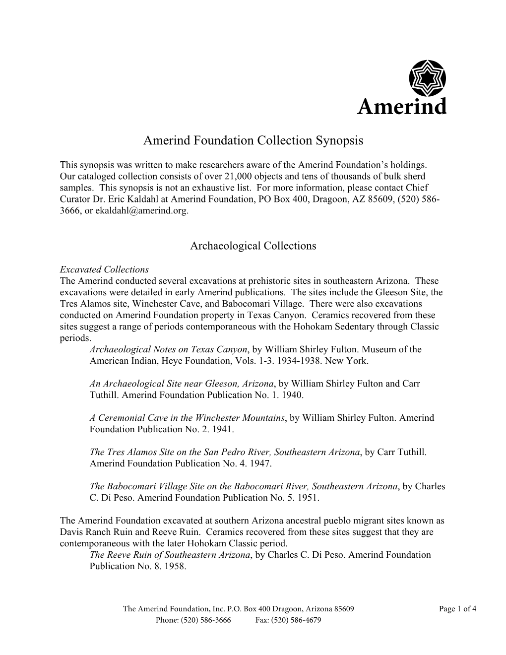 The Synopsis Was Written to Make Researchers Aware of the Amerind