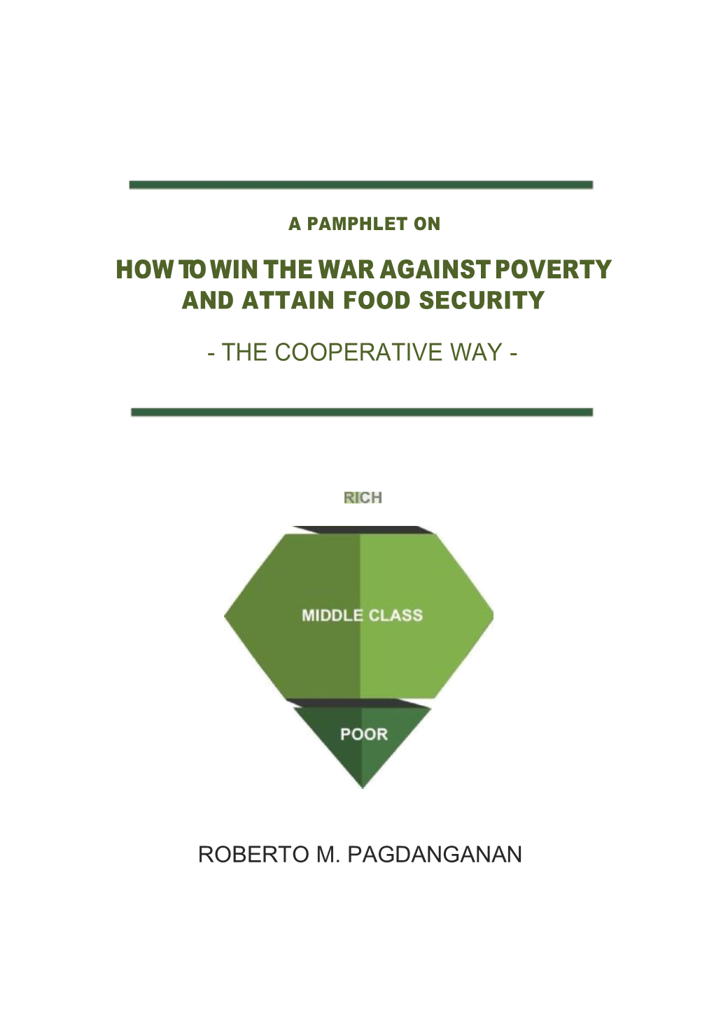 How to Win the War Against Poverty and Attain Food Security