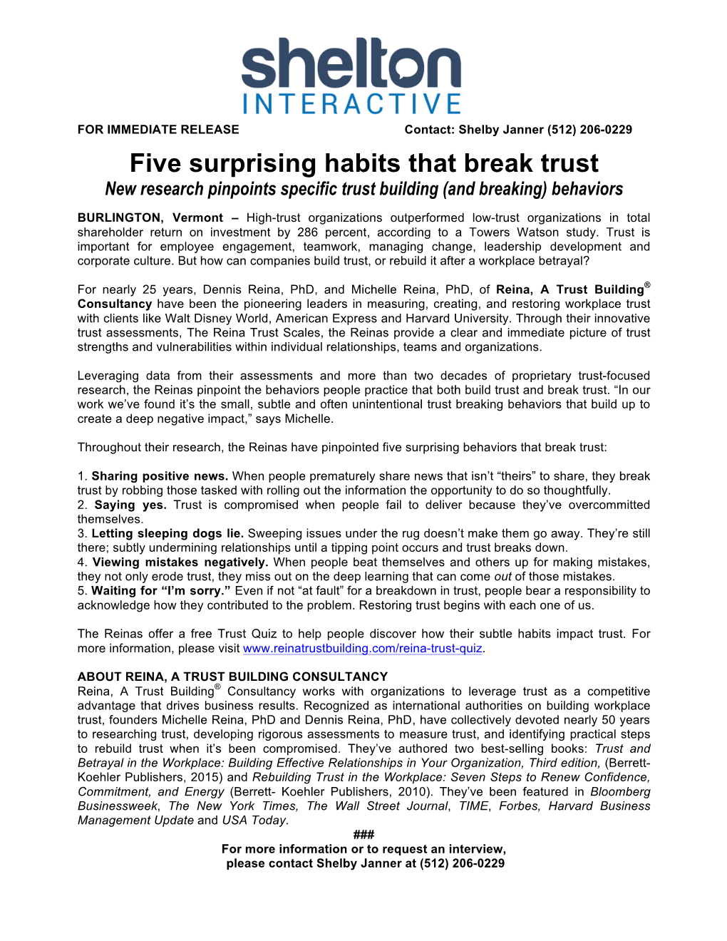Five Surprising Habits That Break Trust New Research Pinpoints Specific Trust Building (And Breaking) Behaviors