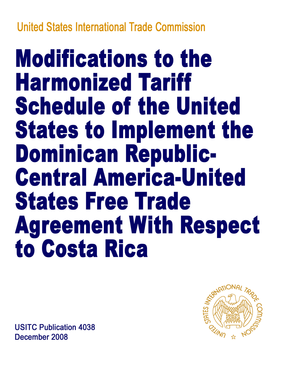 Modifications to the Harmonized Tariff Schedule of the United States To