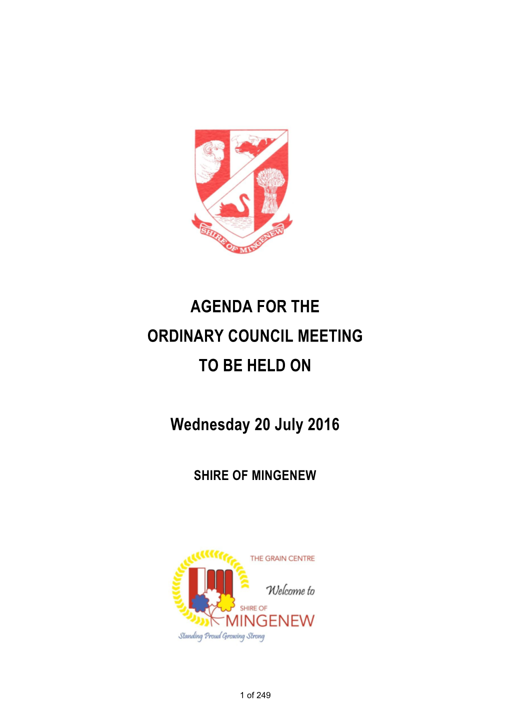 AGENDA for the ORDINARY COUNCIL MEETING to BE HELD on Wednesday 20 July 2016