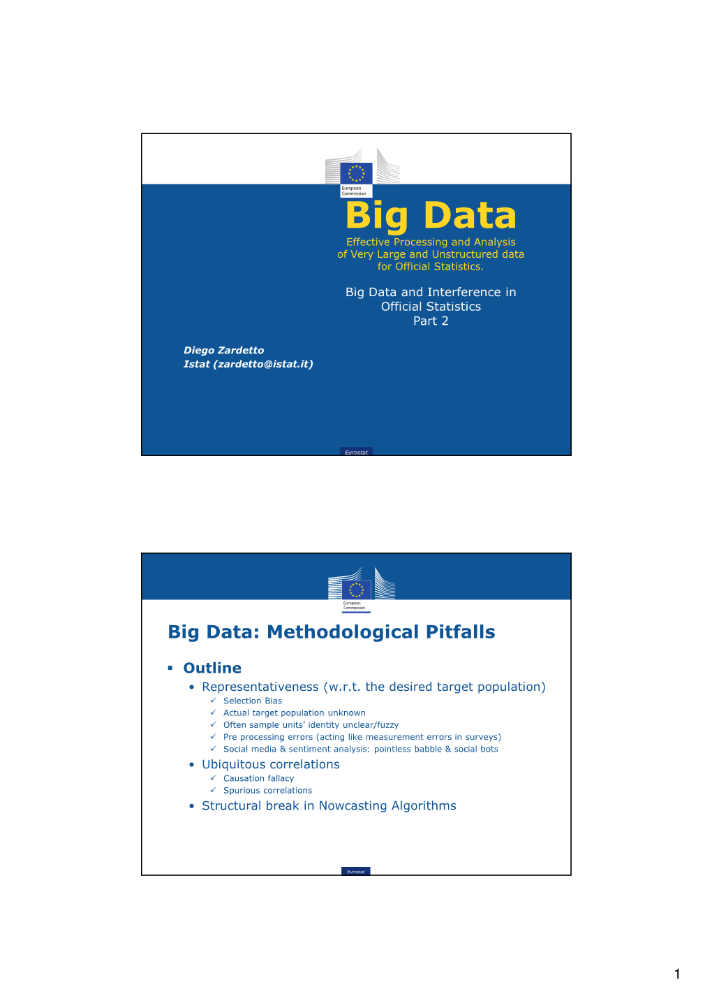 Big Data Effective Processing and Analysis of Very Large and Unstructured Data for Official Statistics